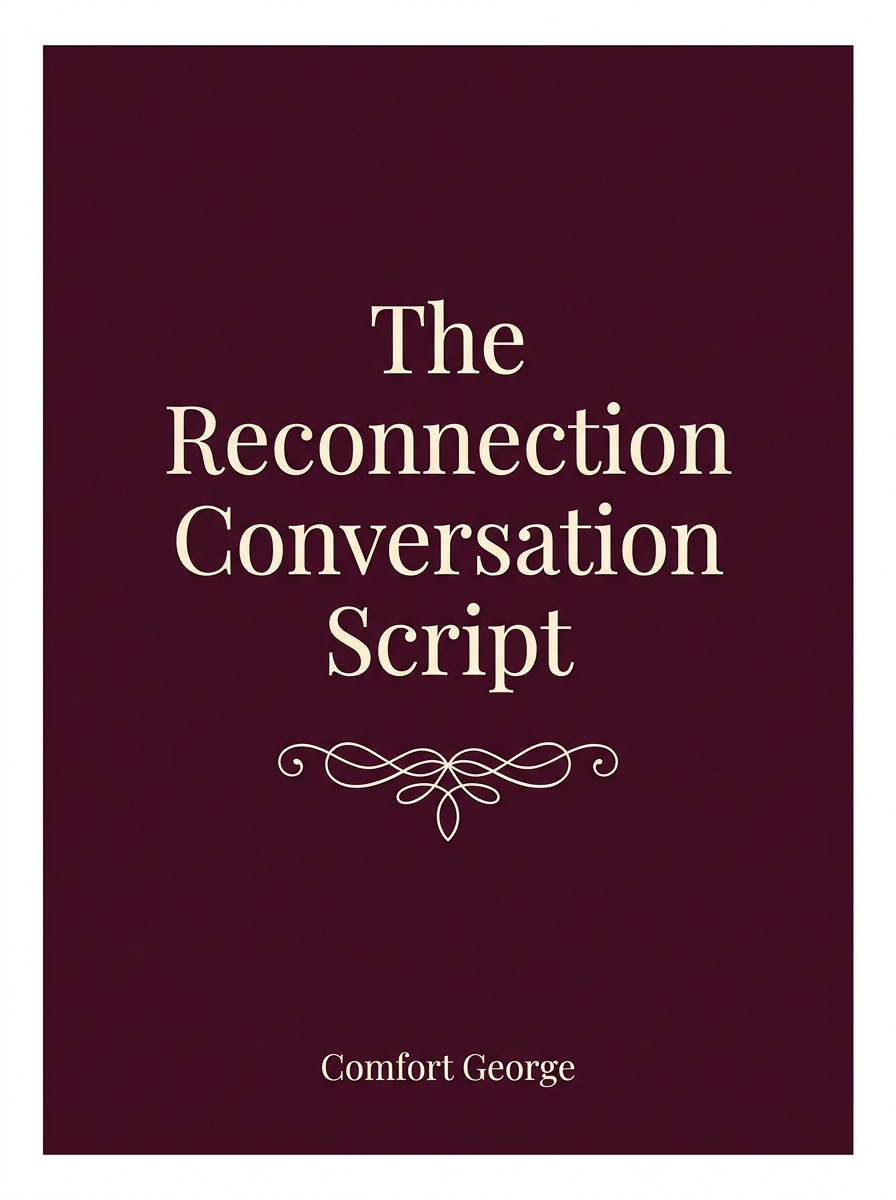 The Reconnection Conversation Script